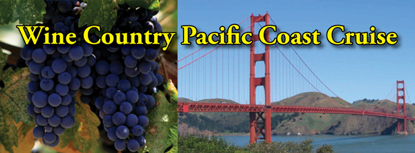 Wine Country & Pacific Coast Cruise - Princess | April 2025